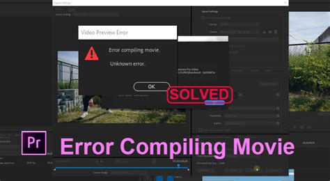 error compiling movie|media encoder error compiling movie.